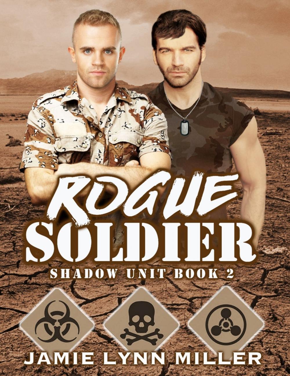 Big bigCover of Rogue Soldier - Shadow Unit Book 2