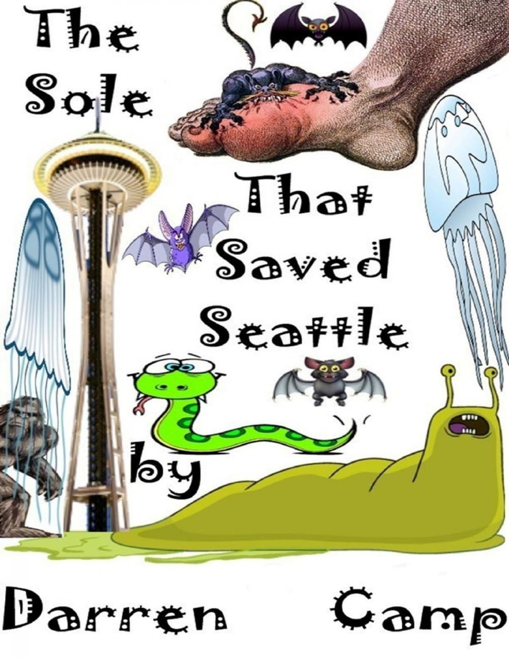 Big bigCover of The Sole That Saved Seattle: The Musical