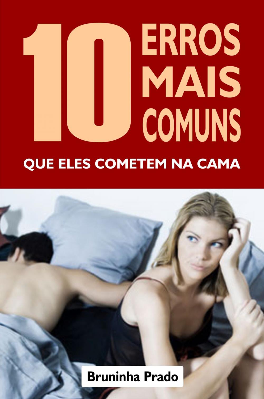 Big bigCover of 10 Erros mais comuns que eles cometem na cama