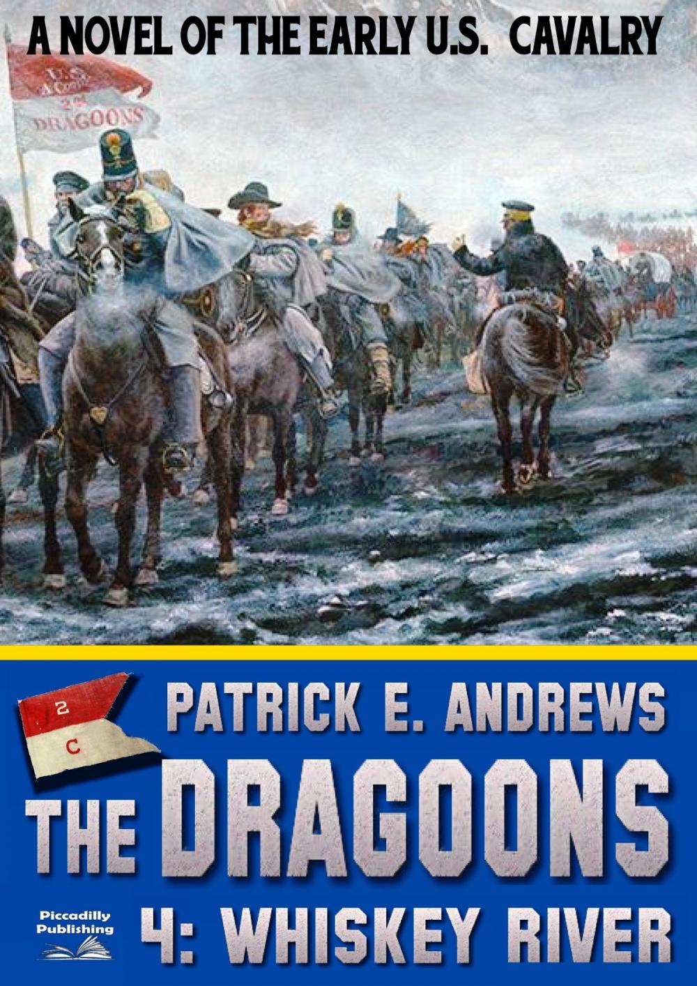 Big bigCover of The Dragoons 4: Whiskey River