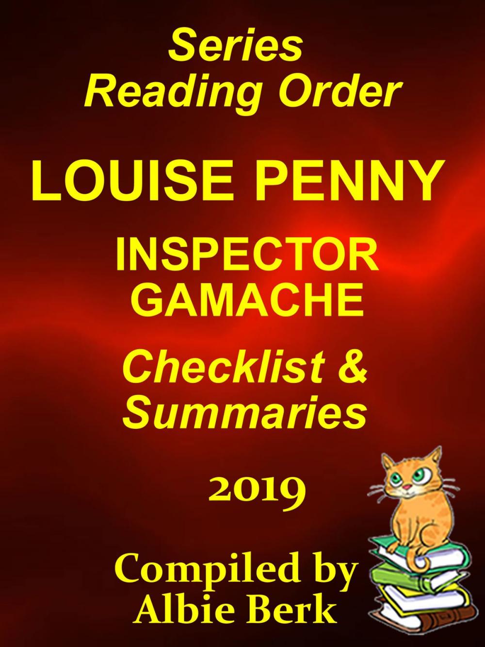 Big bigCover of Louise Penny's Inspector Gamache: Series Reading Order with Summaries and Checklist -2019