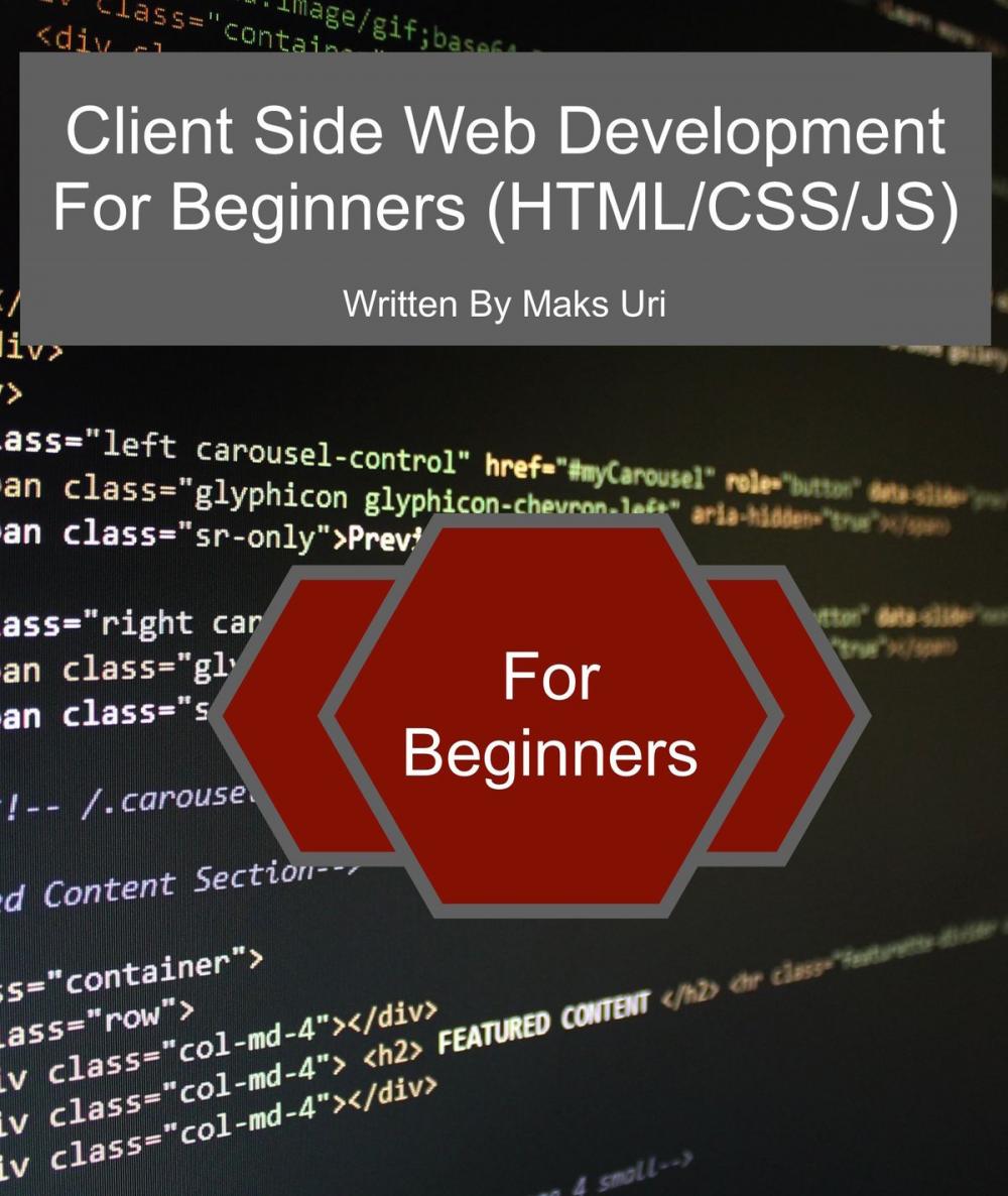 Big bigCover of Client Side Web Development For Beginners (HTML/CSS/JS)