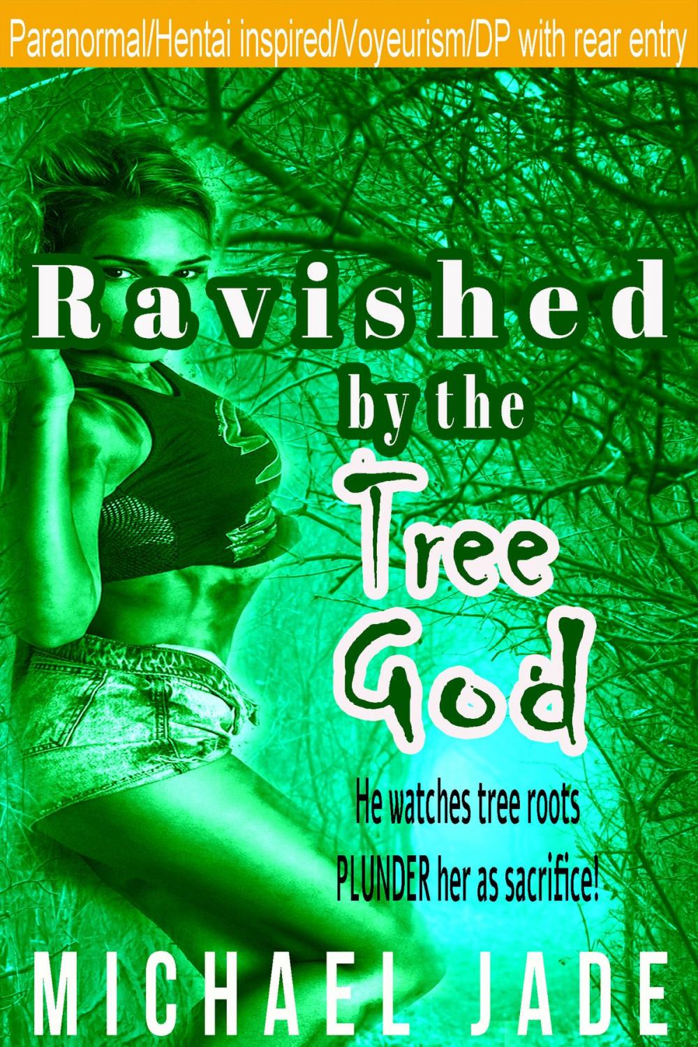 Big bigCover of Ravished by the Tree God