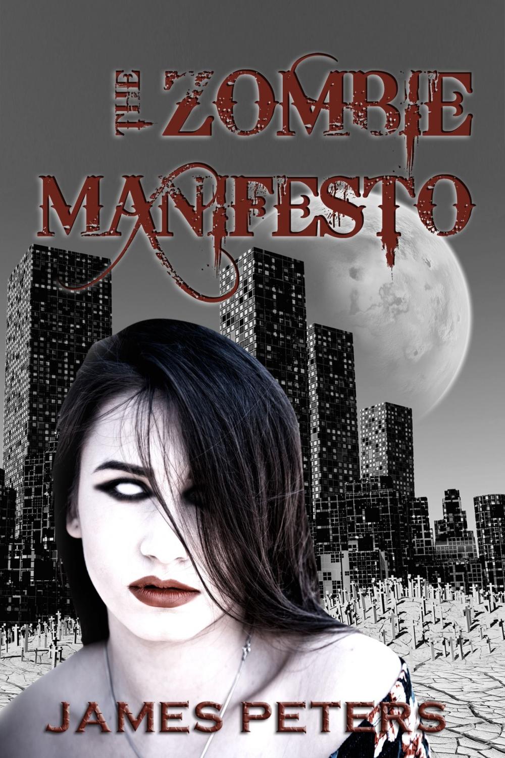 Big bigCover of The Zombie Manifesto