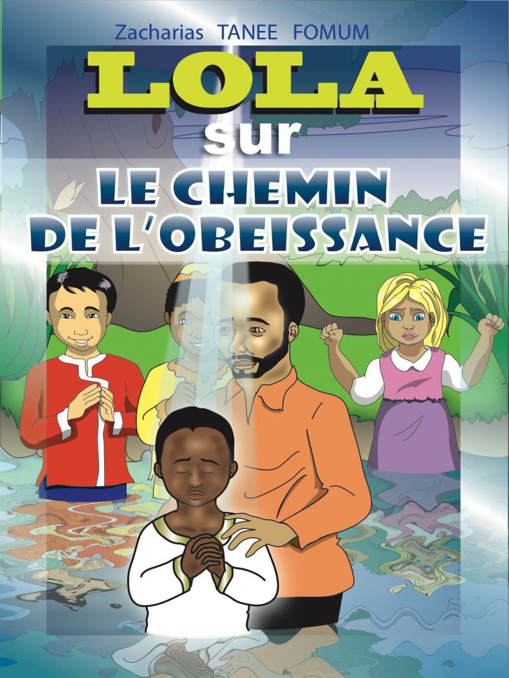 Big bigCover of Lola sur Le Chemin de l’Obéissance