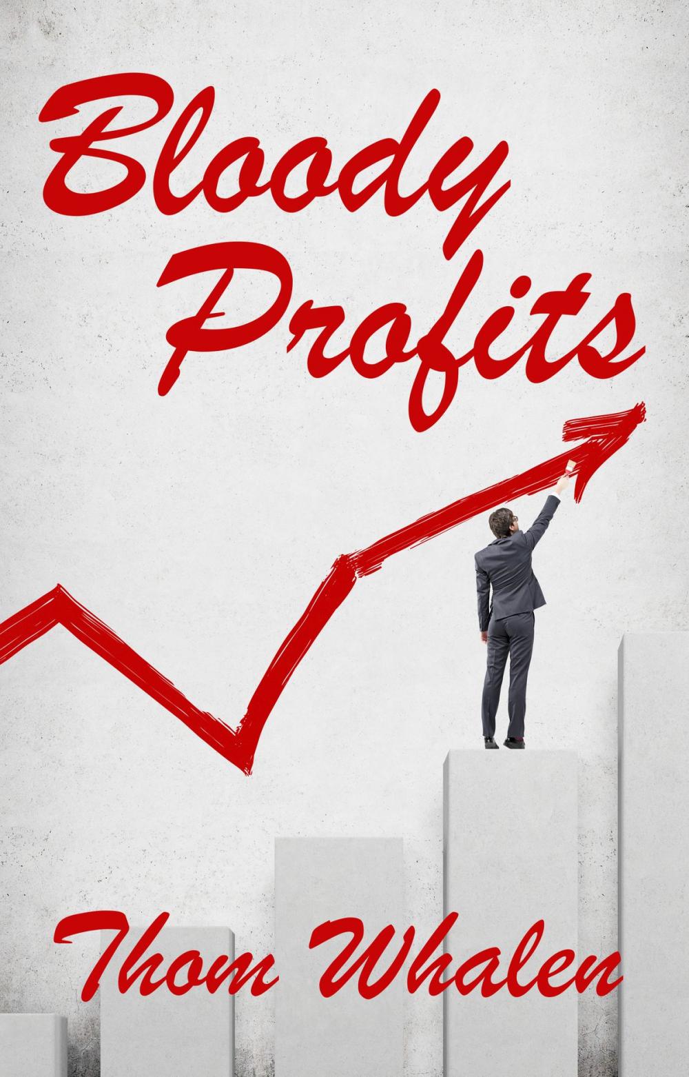 Big bigCover of Bloody Profits