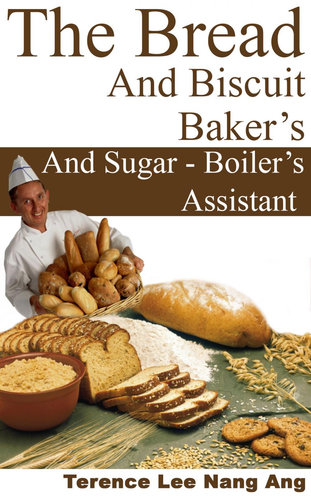 Big bigCover of The Bread & Biscuit Baker's And Sugar-Boiler's Assistant