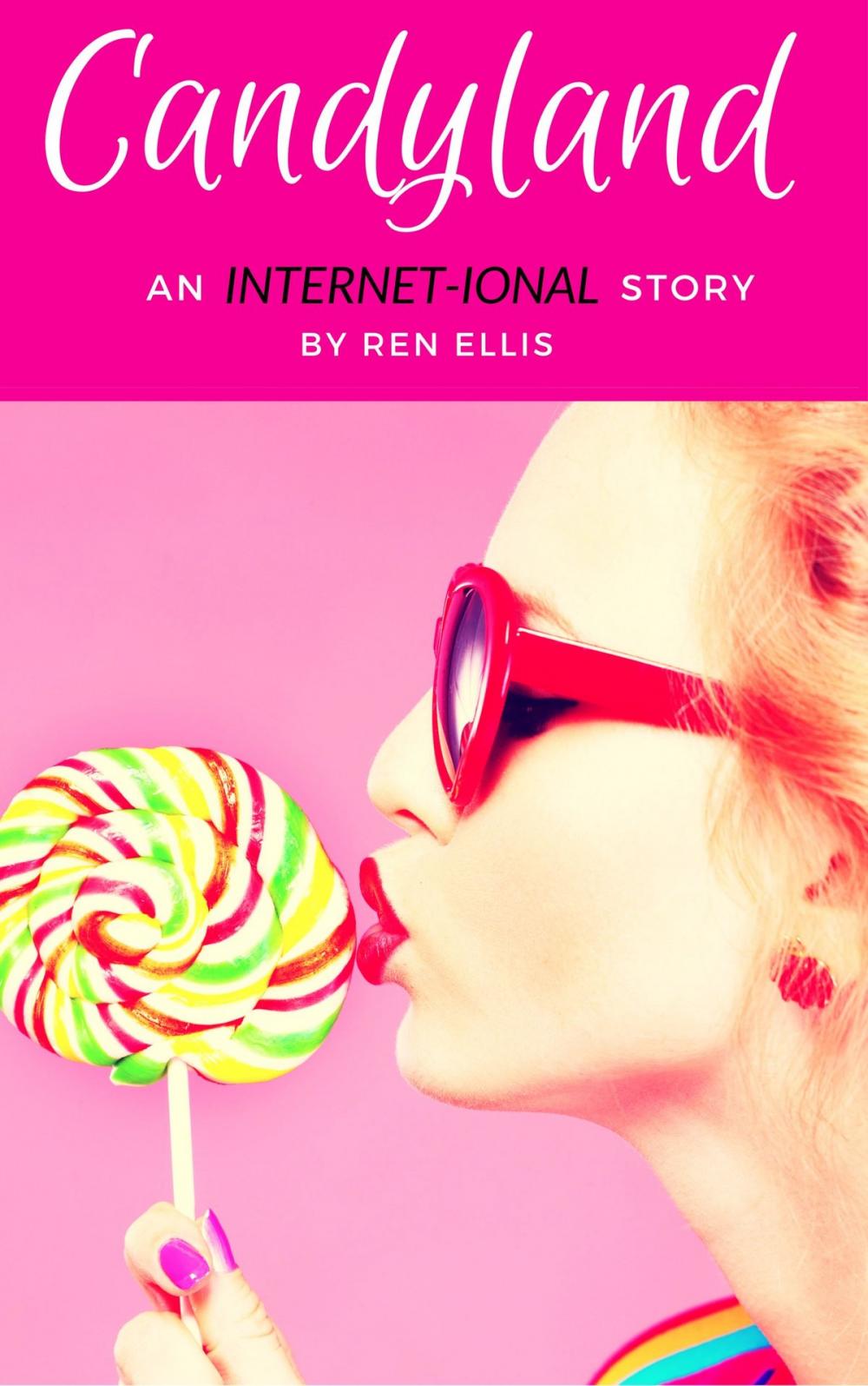 Big bigCover of Candyland: An Internet-ional Story