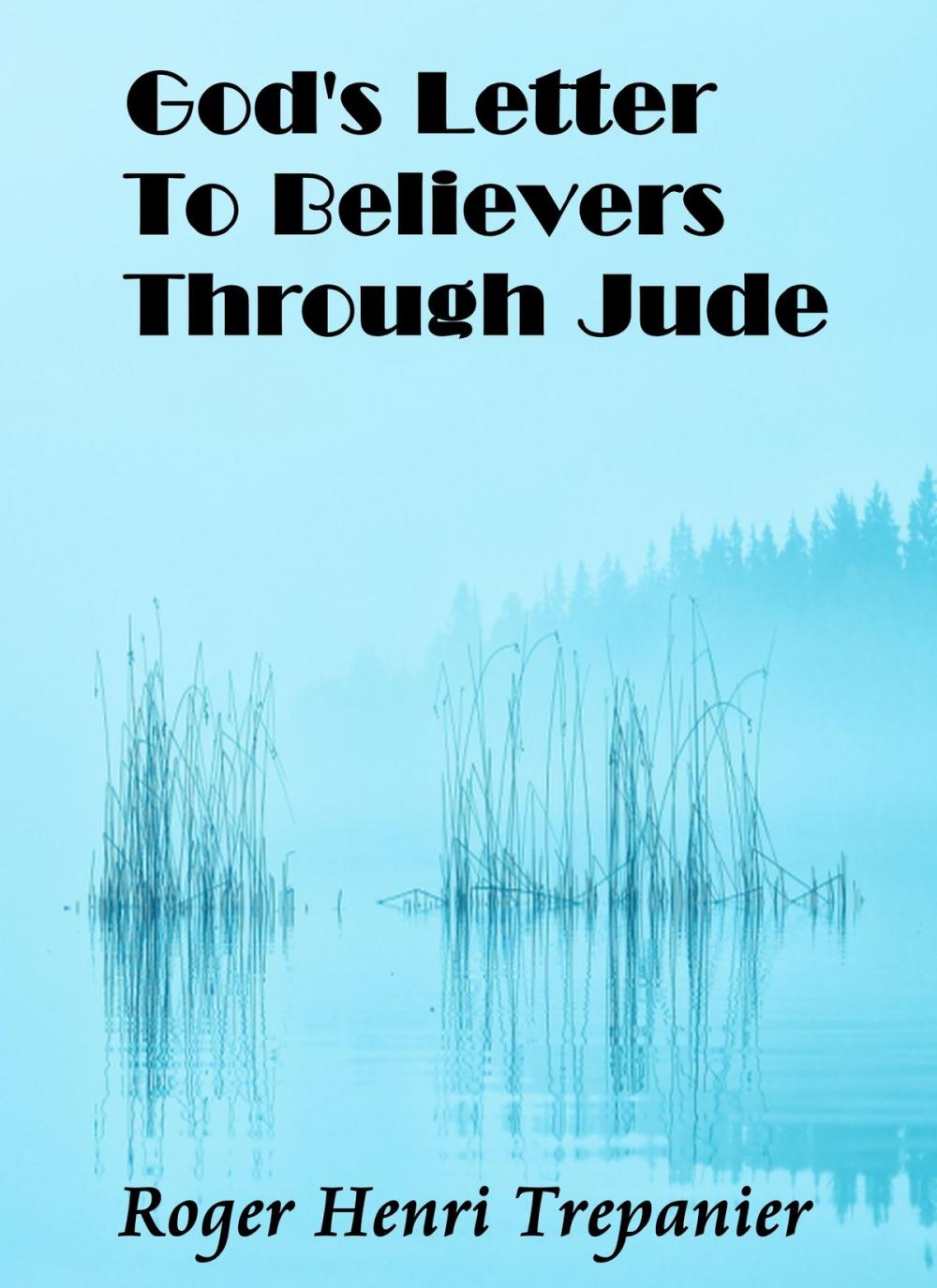 Big bigCover of God's Letter To Believers Through Jude