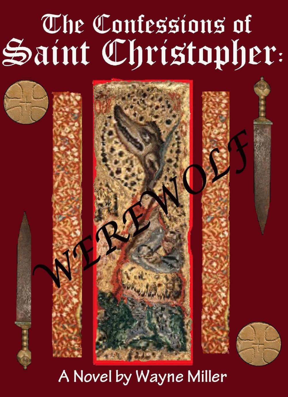 Big bigCover of The Confessions of Saint Christopher: Werewolf