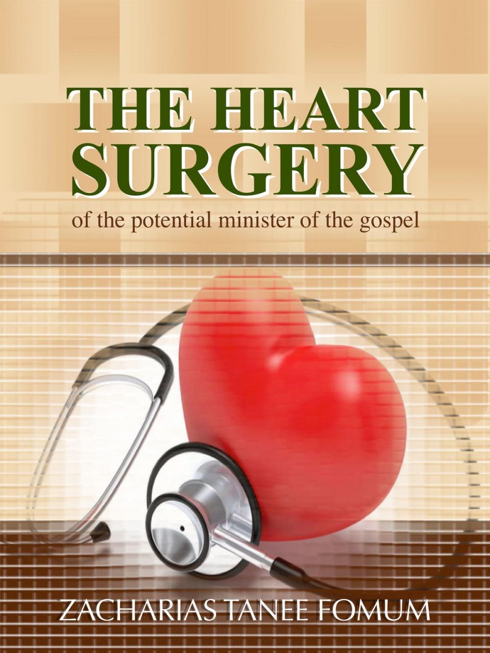 Big bigCover of The Heart Surgery of The Potential Minister of The Gospel