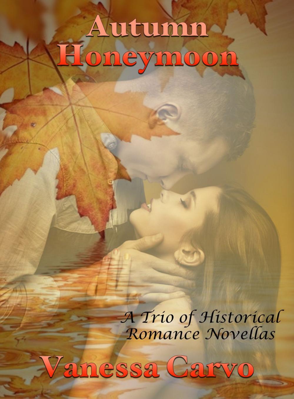 Big bigCover of Autumn Honeymoon: A Trio of Historical Romance Novellas