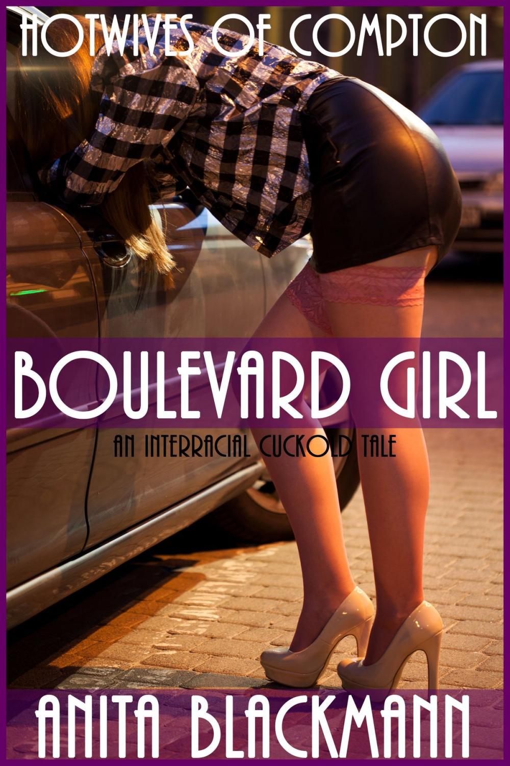 Big bigCover of Boulevard Girl (Hotwives of Compton) – An Interracial Cuckold Tale