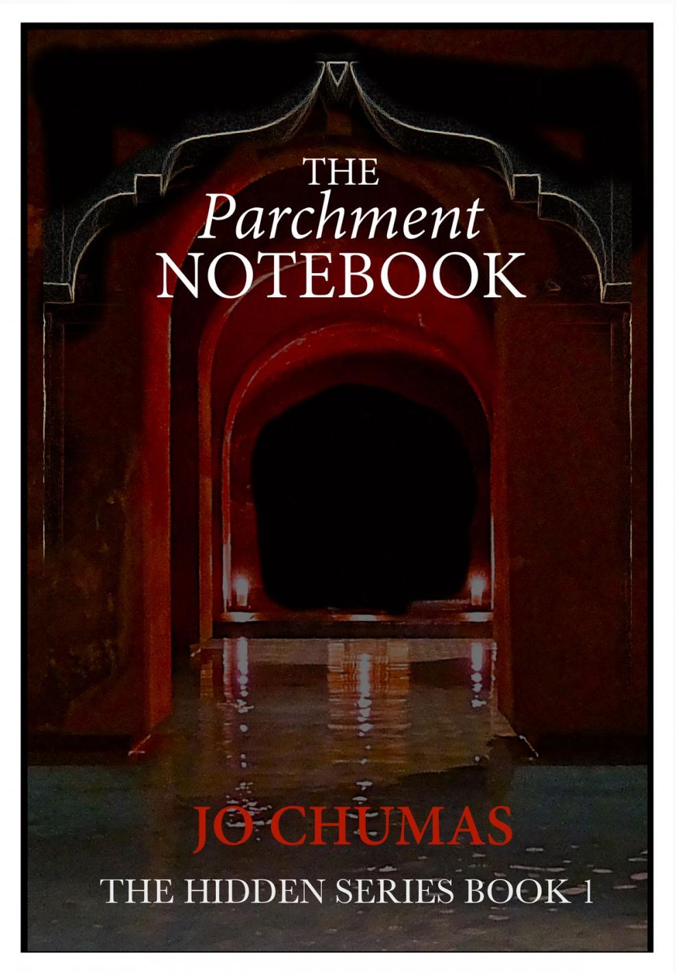 Big bigCover of The Parchment Notebook - The Hidden Series (Book 1)