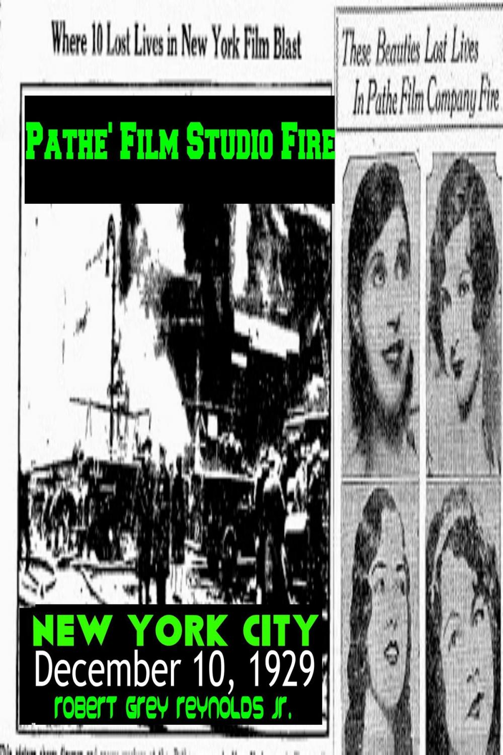 Big bigCover of Pathe' Film Studio Fire New York City December 10, 1929