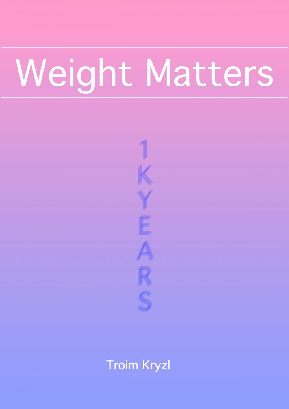 Big bigCover of Weight Matters