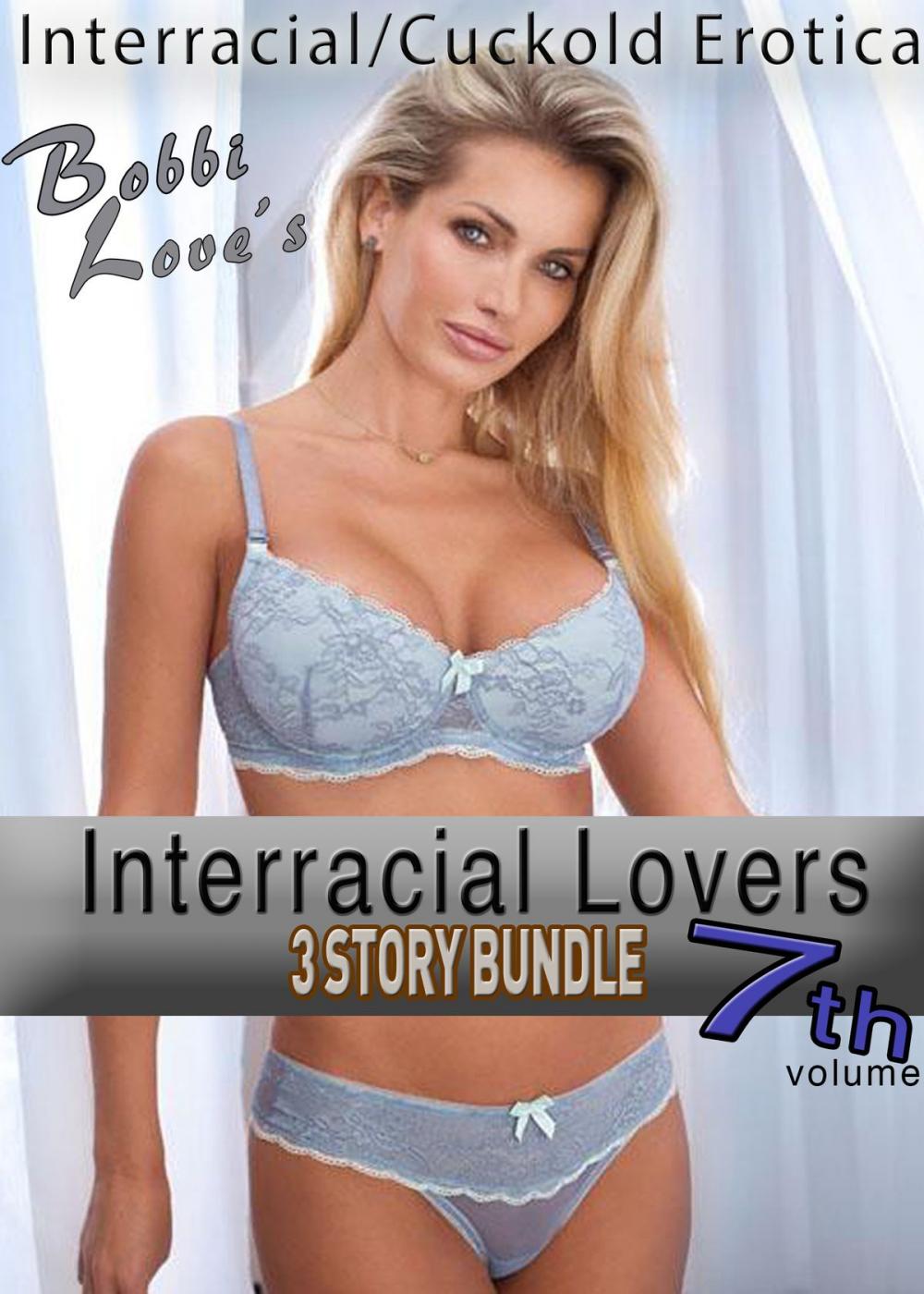 Big bigCover of Interracial Lovers (Interracial Erotica Bundle): Volume 7