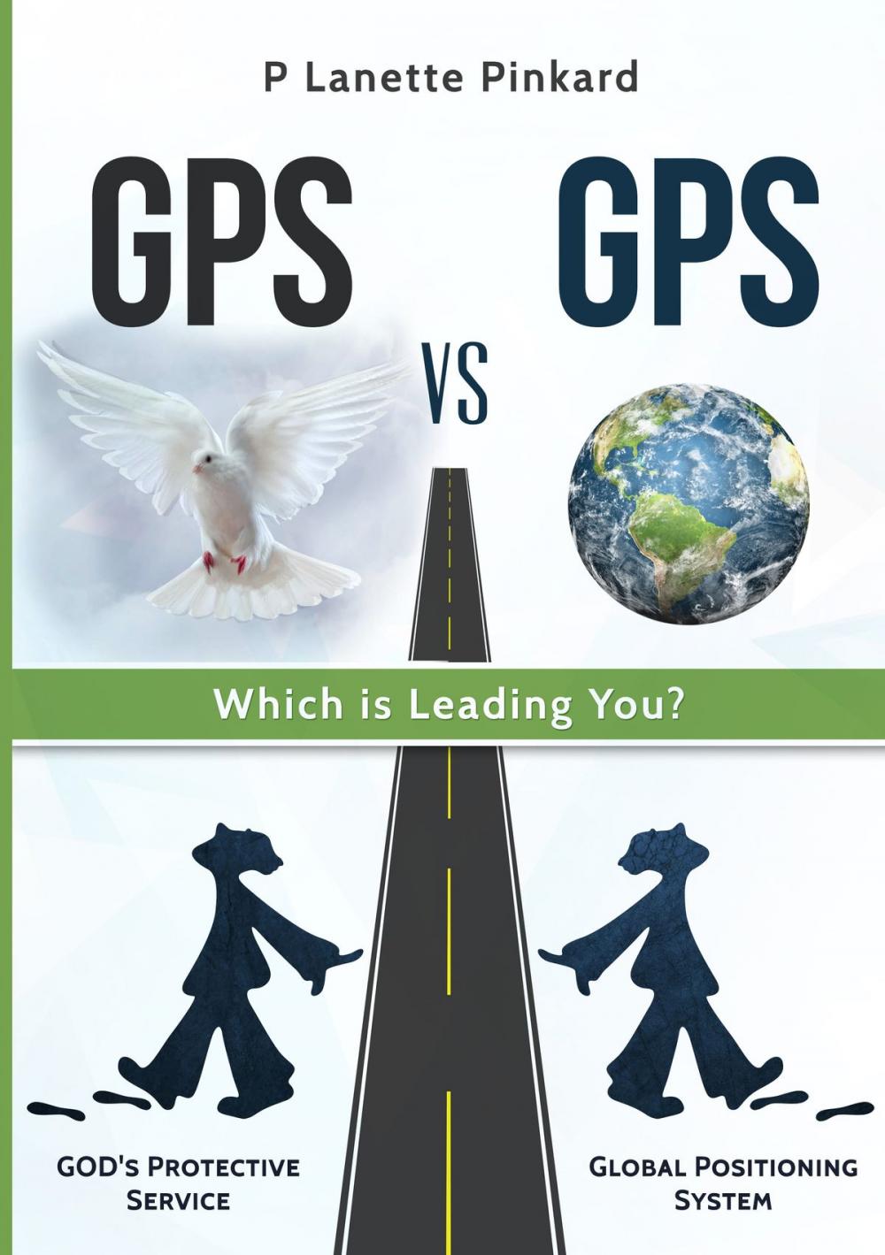 Big bigCover of GPS vs GPS, Which is Leading You?