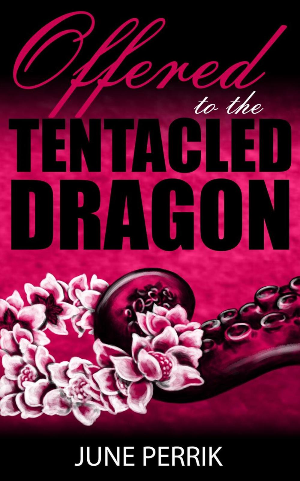 Big bigCover of Offered to the Tentacled Dragon