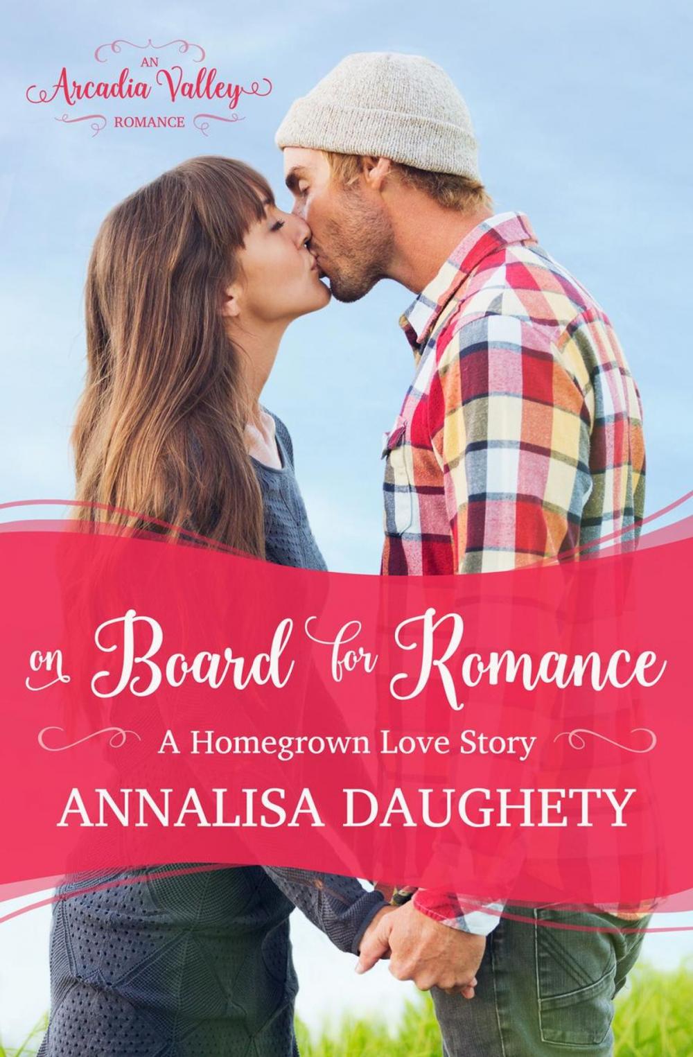 Big bigCover of On Board for Romance: Homegrown Love Book One