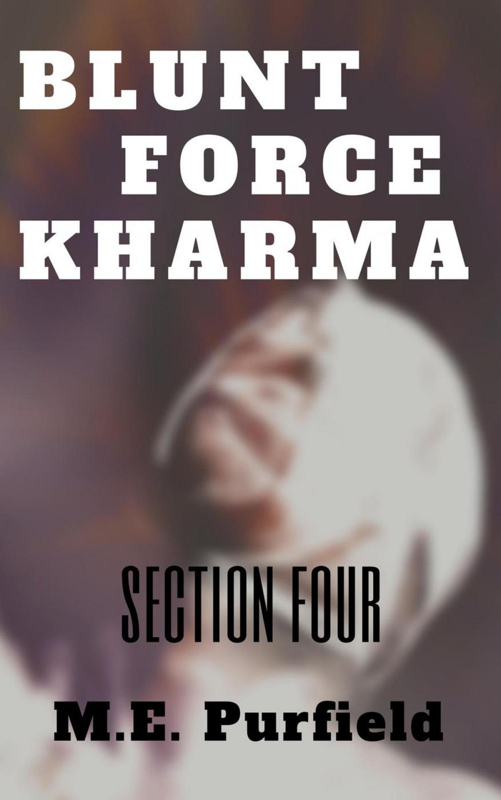 Big bigCover of Blunt Force Kharma: Section 4