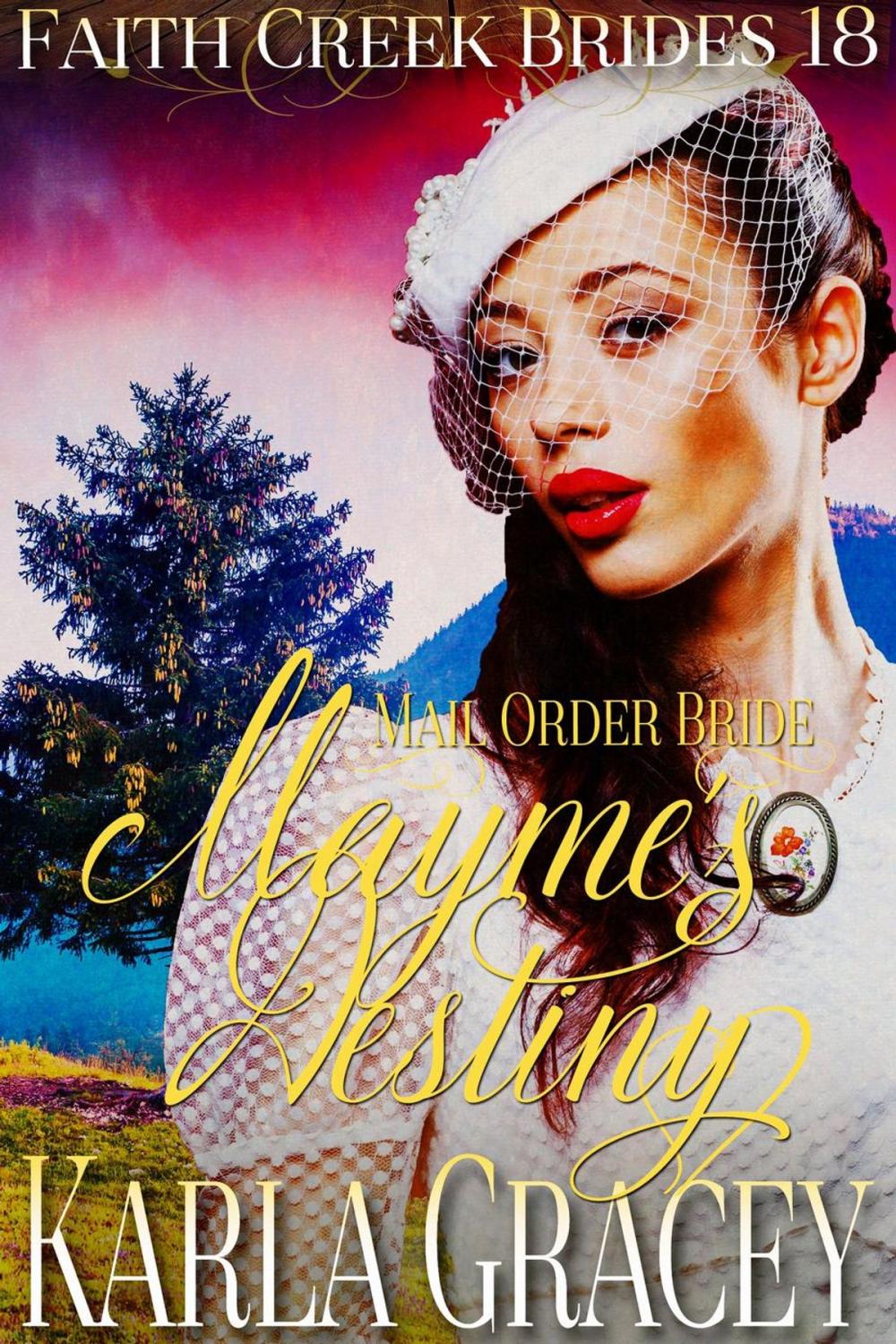 Big bigCover of Mail Order Bride - Mayme's Destiny