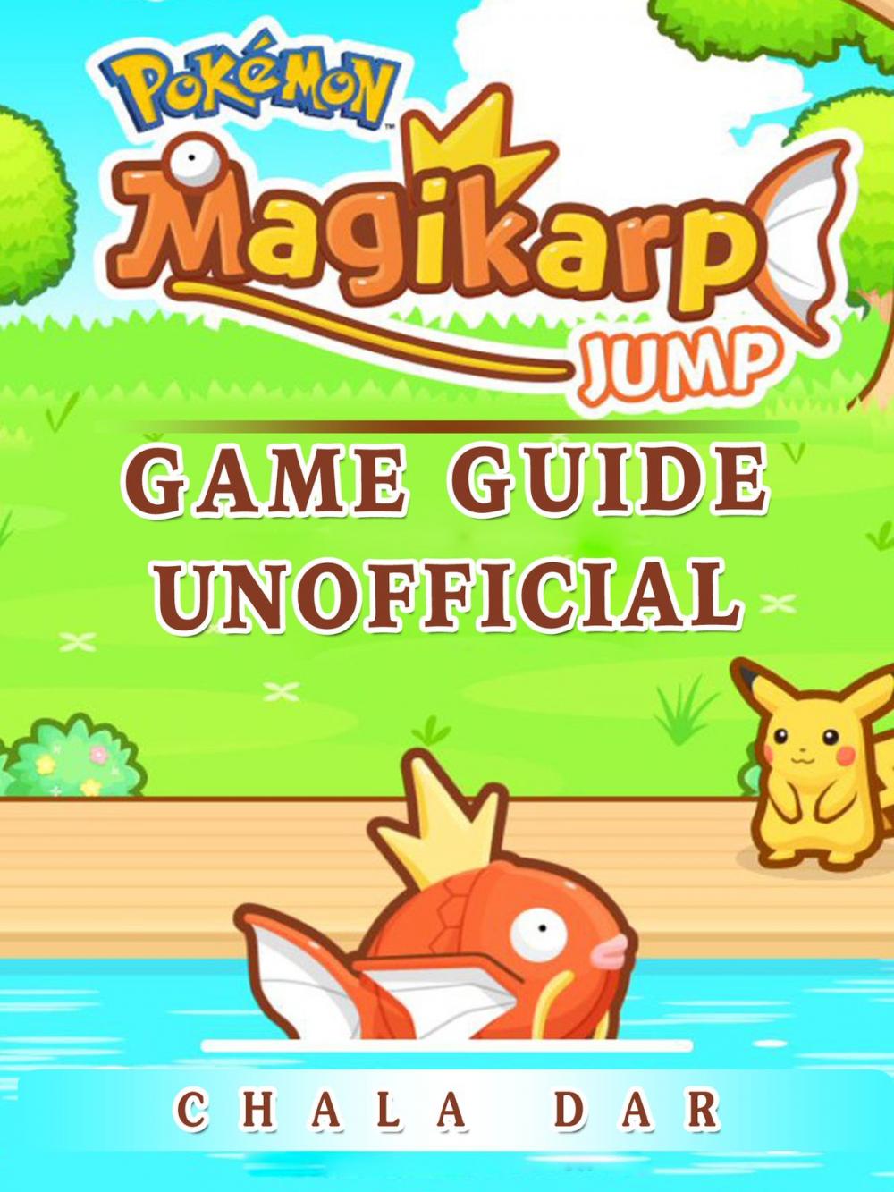 Big bigCover of Pokemon Magikarp Jump Game Guide Unofficial