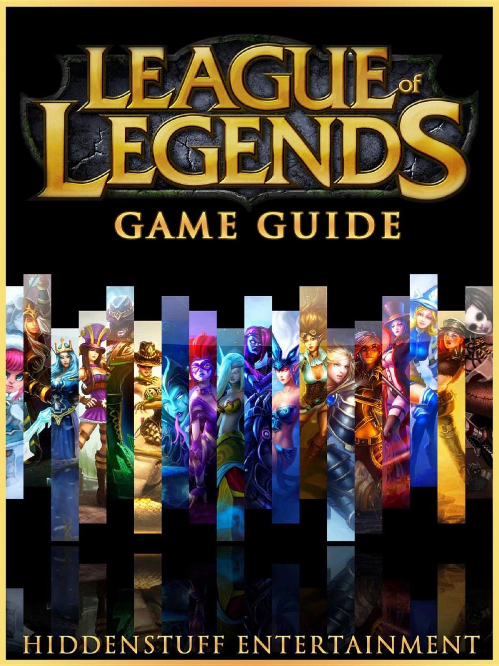 Big bigCover of League of Legends Game Guide Unofficial