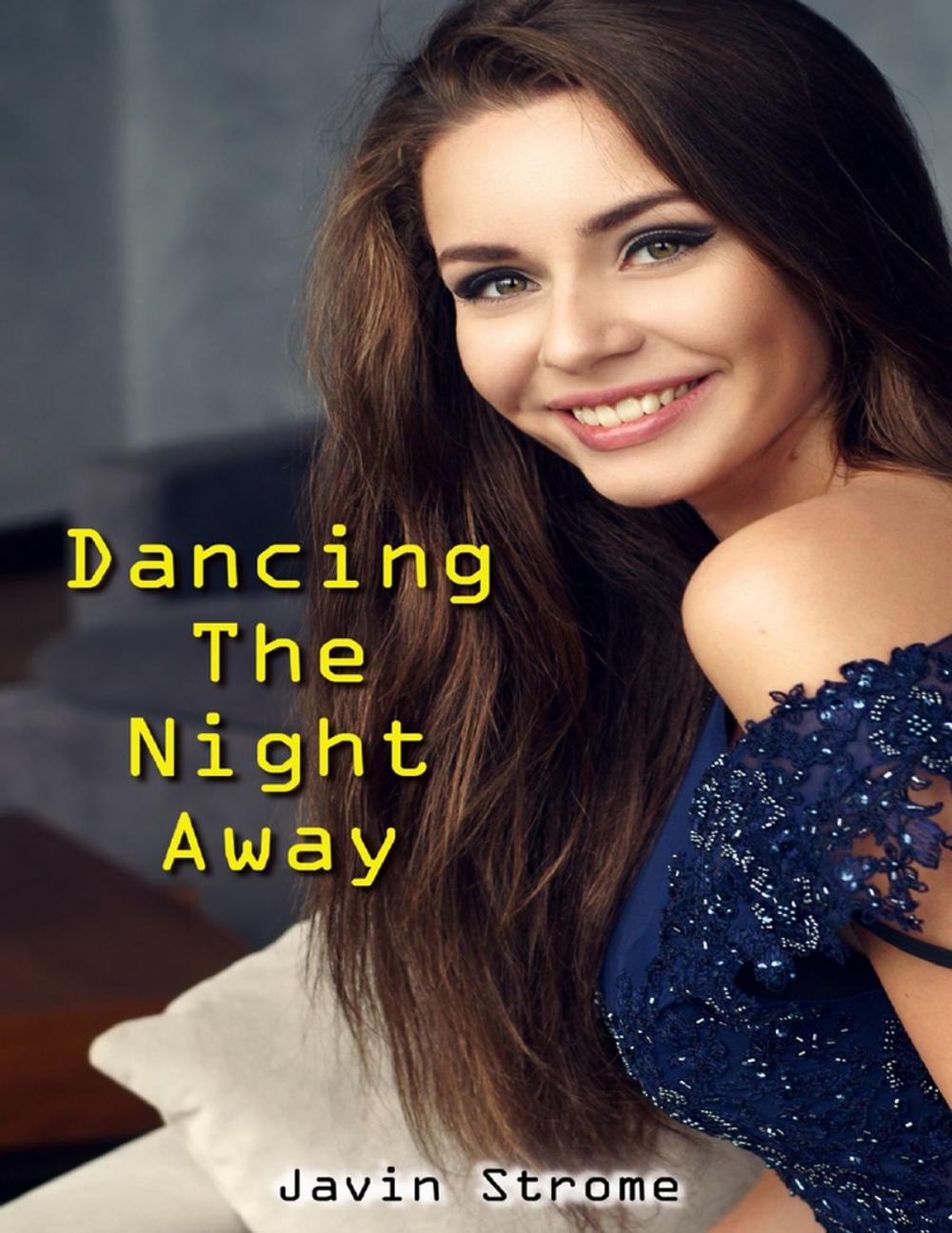 Big bigCover of Dancing the Night Away