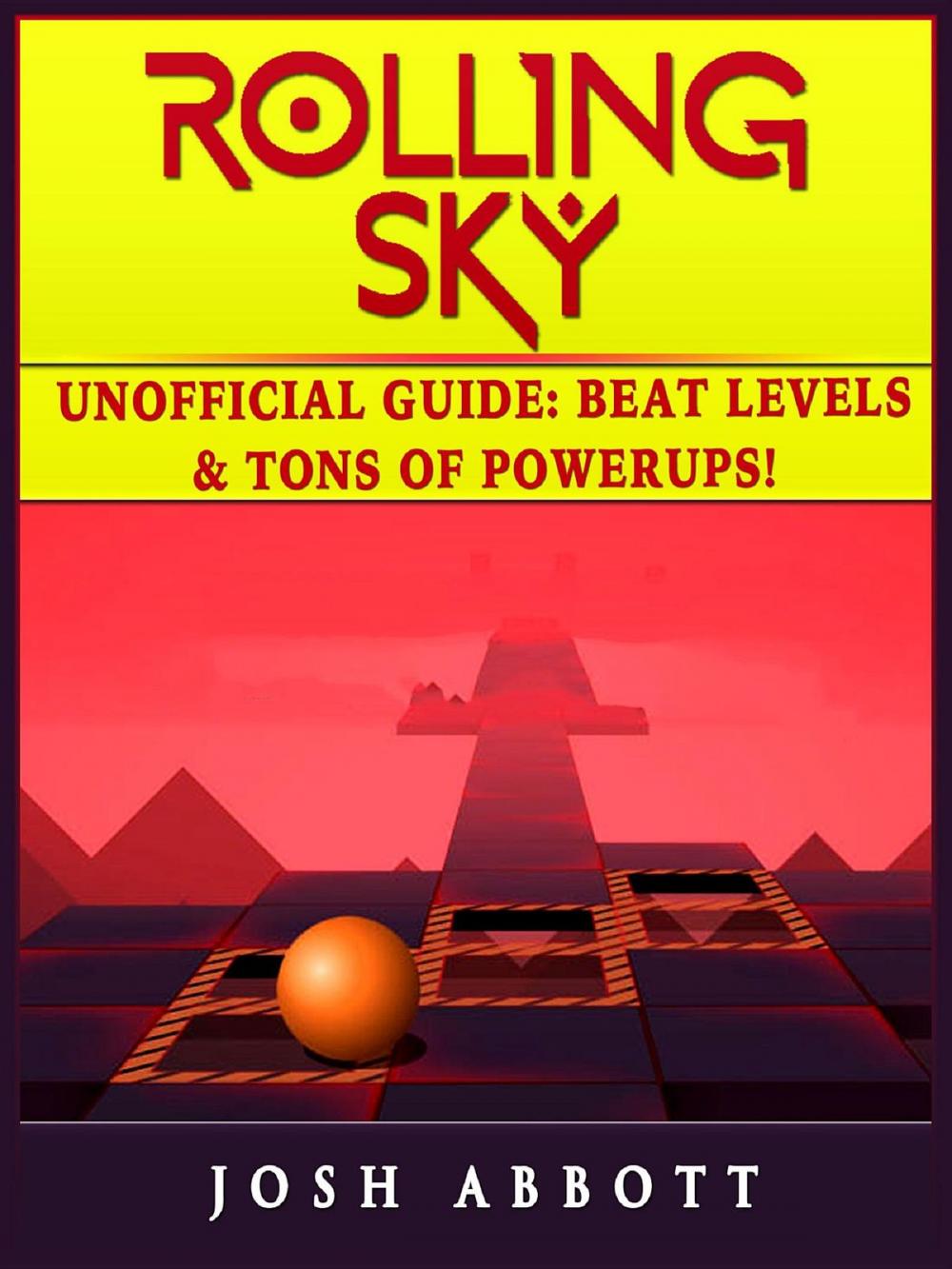 Big bigCover of Rolling Sky Unofficial Guide