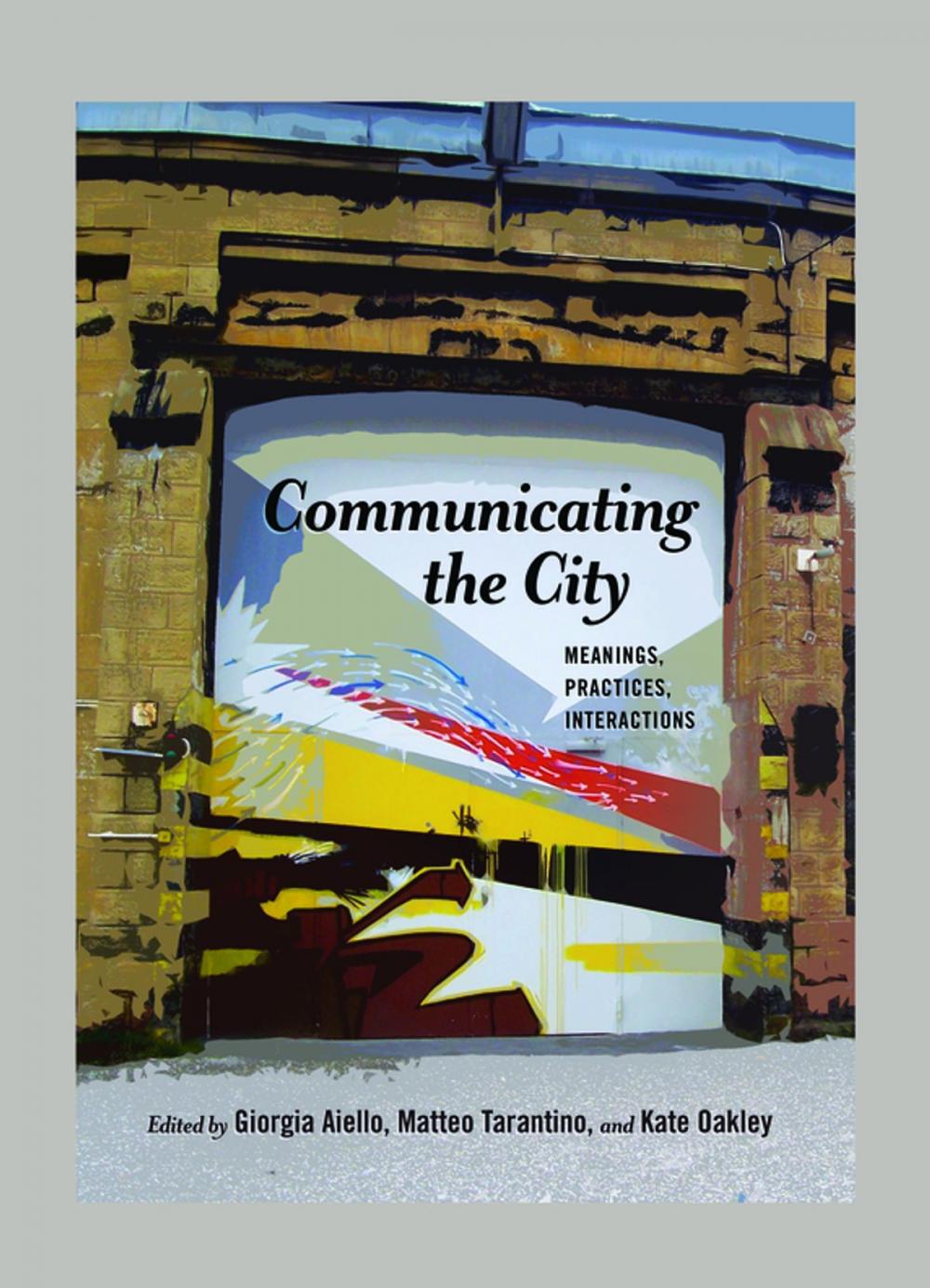 Big bigCover of Communicating the City