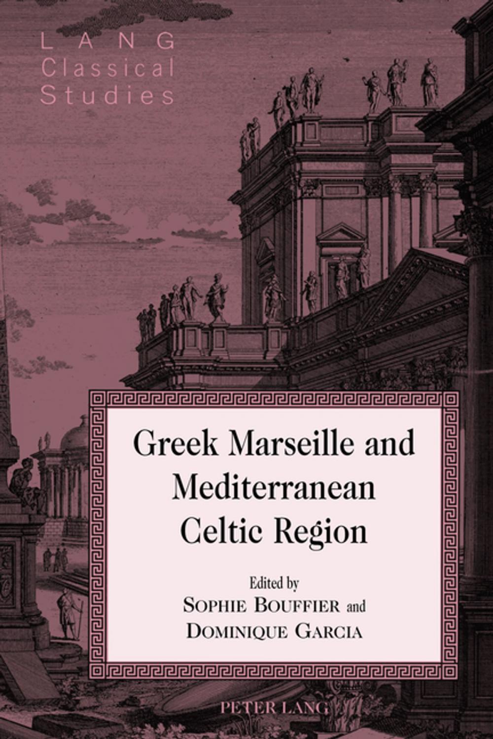 Big bigCover of Greek Marseille and Mediterranean Celtic Region