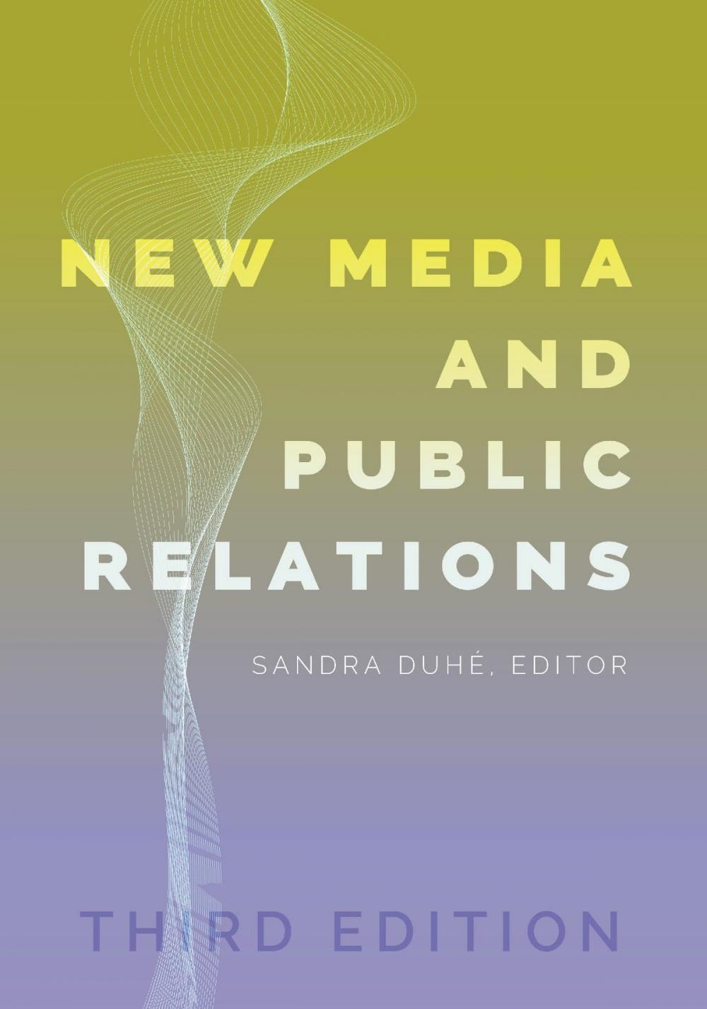 Big bigCover of New Media and Public Relations Third Edition