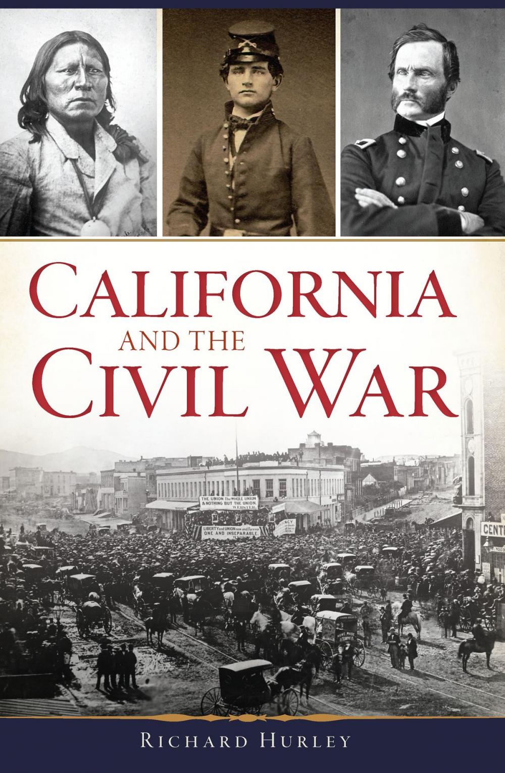 Big bigCover of California and the Civil War