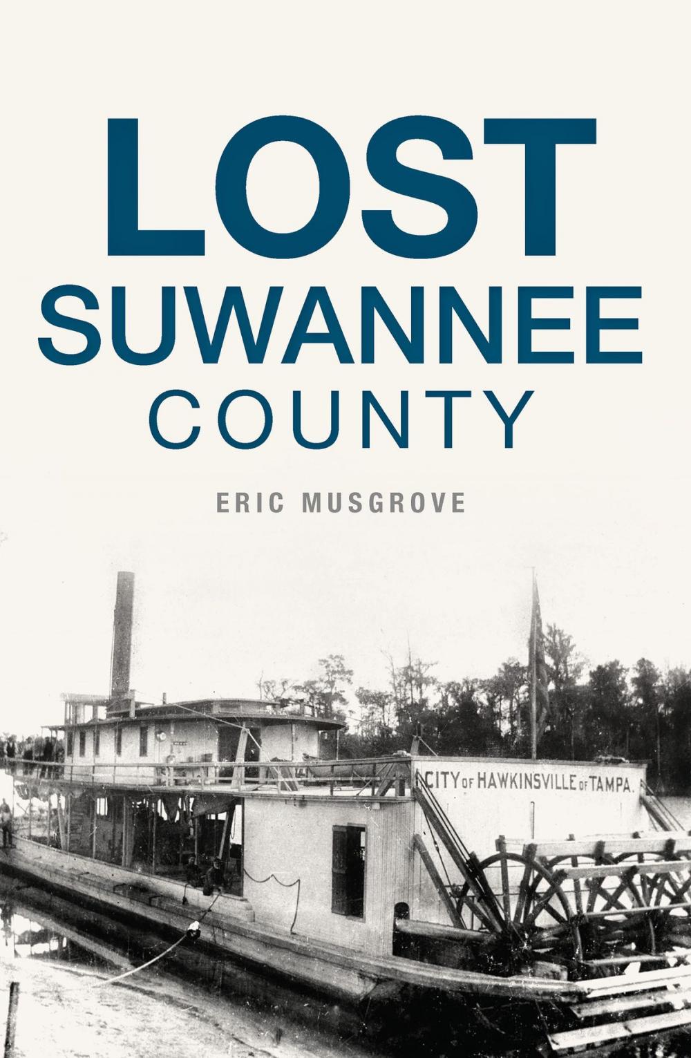 Big bigCover of Lost Suwannee County