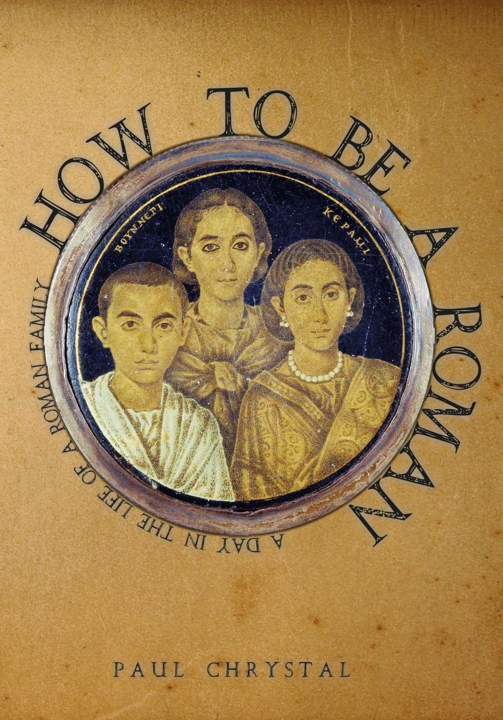 Big bigCover of How to be a Roman