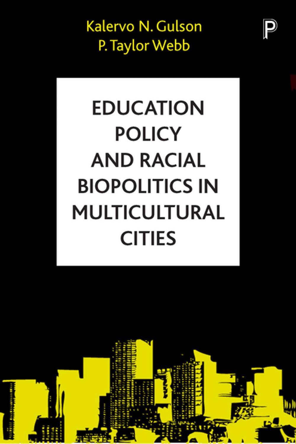 Big bigCover of Education policy and racial biopolitics