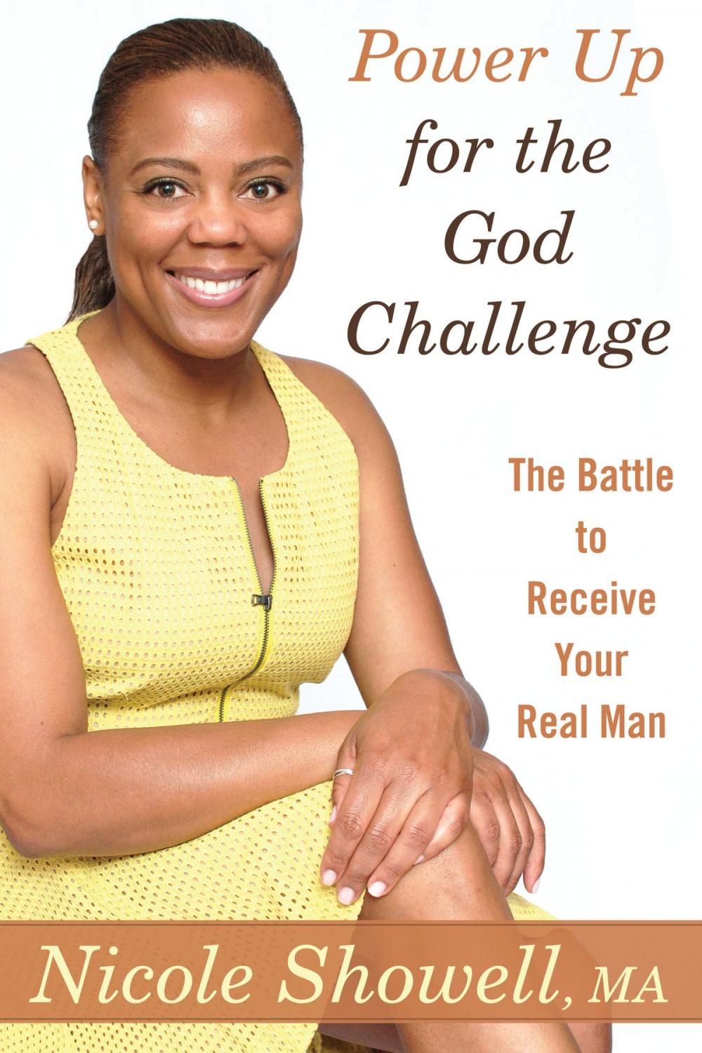 Big bigCover of Power Up for the God Challenge: The Battle to Receive Your Real Man