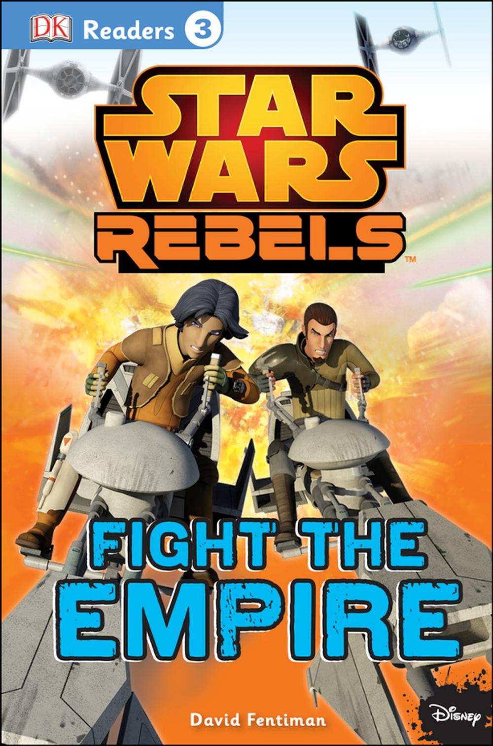 Big bigCover of DK Readers L3: Star Wars Rebels Fight the Empire