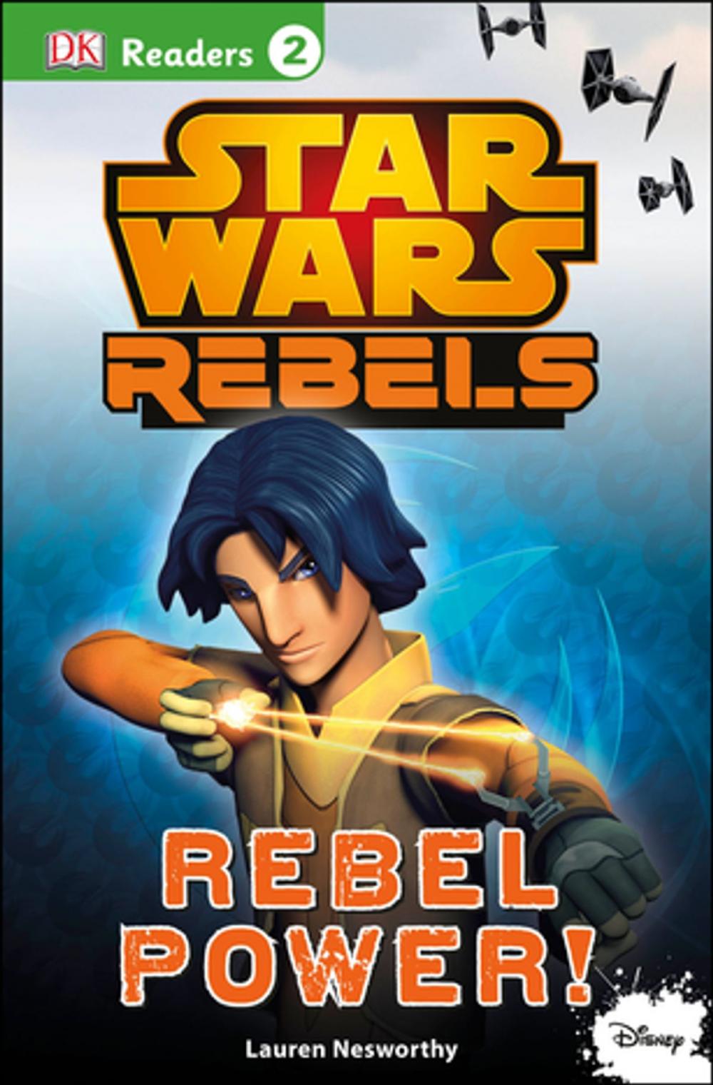 Big bigCover of DK Readers L2: Star Wars Rebels: Rebel Power!