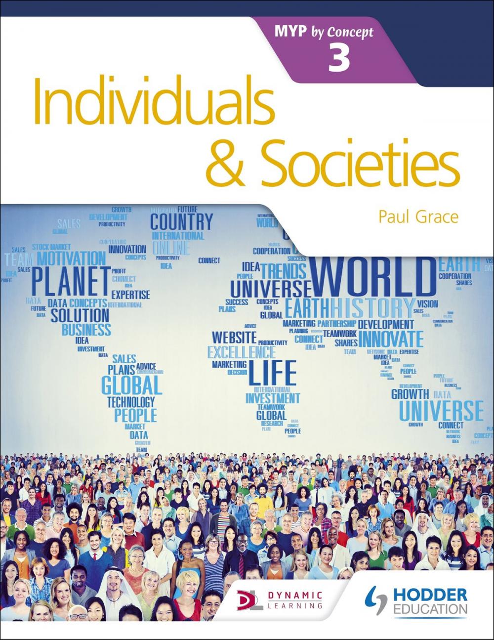 Big bigCover of Individuals and Societies for the IB MYP 3