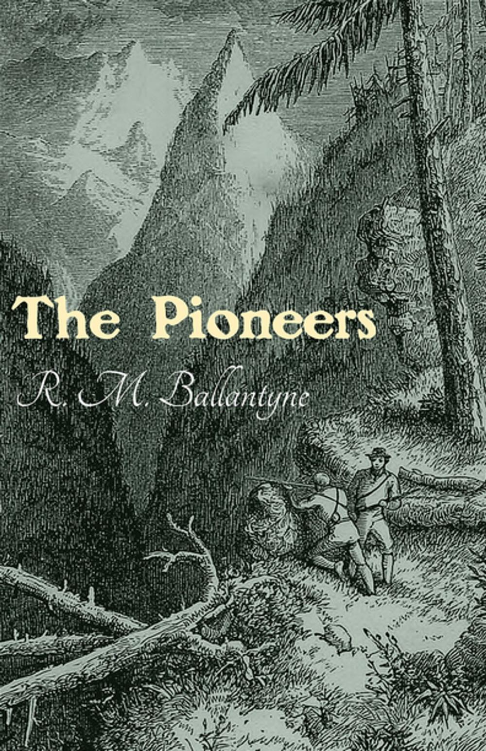 Big bigCover of The Pioneers