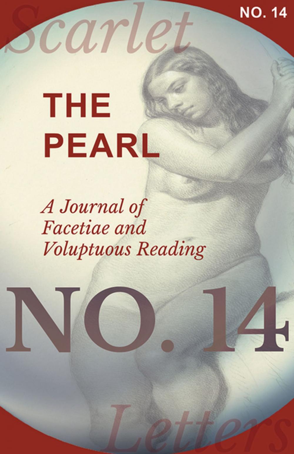 Big bigCover of The Pearl - A Journal of Facetiae and Voluptuous Reading - No. 14