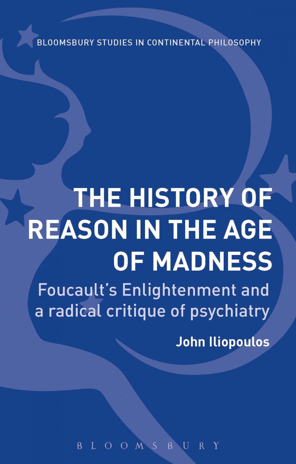 Big bigCover of The History of Reason in the Age of Madness