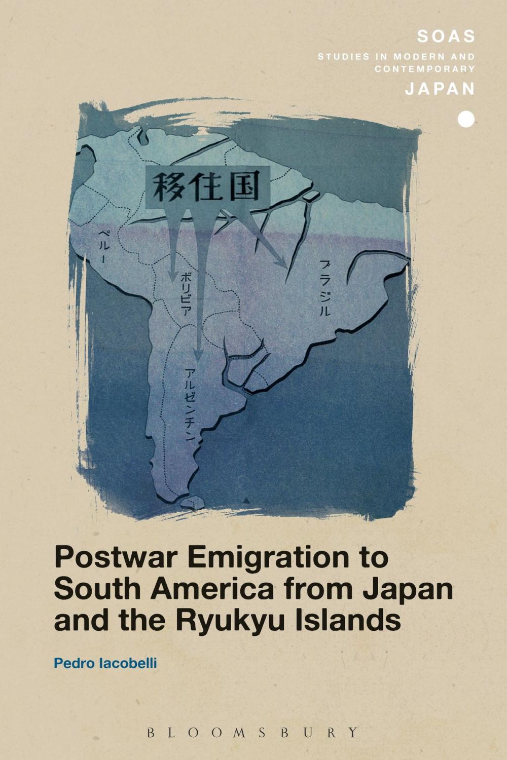 Big bigCover of Postwar Emigration to South America from Japan and the Ryukyu Islands