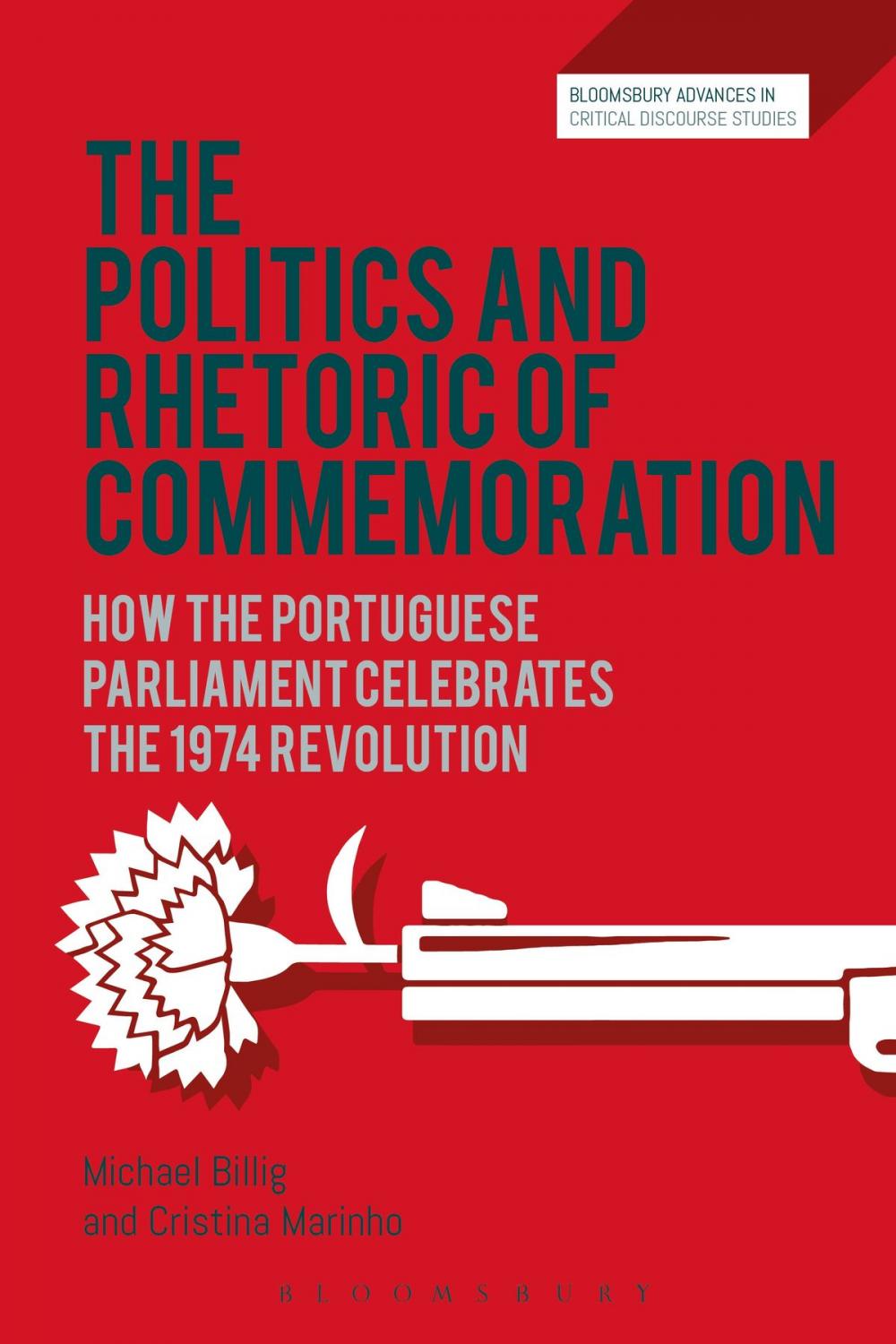 Big bigCover of The Politics and Rhetoric of Commemoration