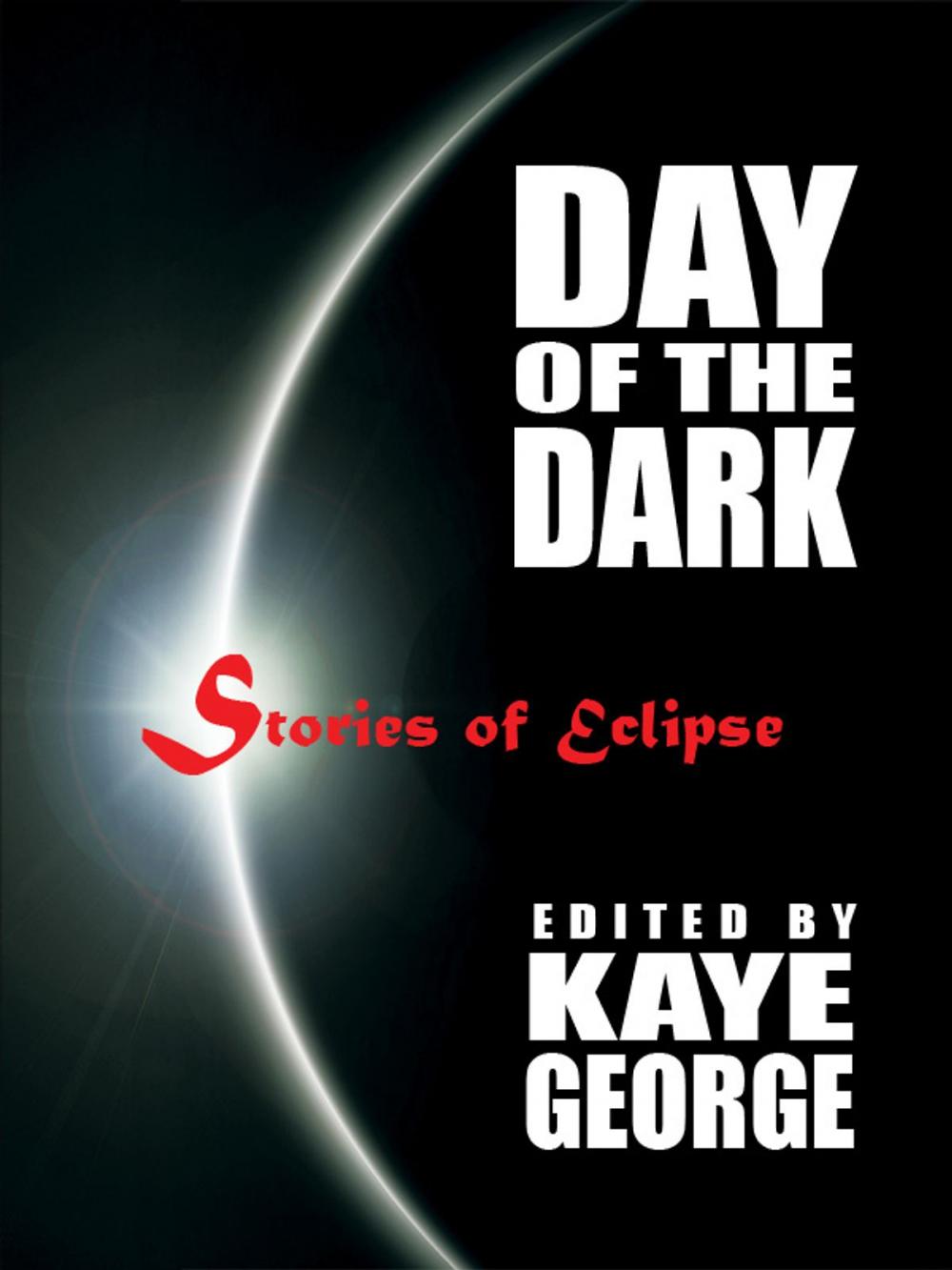 Big bigCover of Day of the Dark: Stories of Eclipse