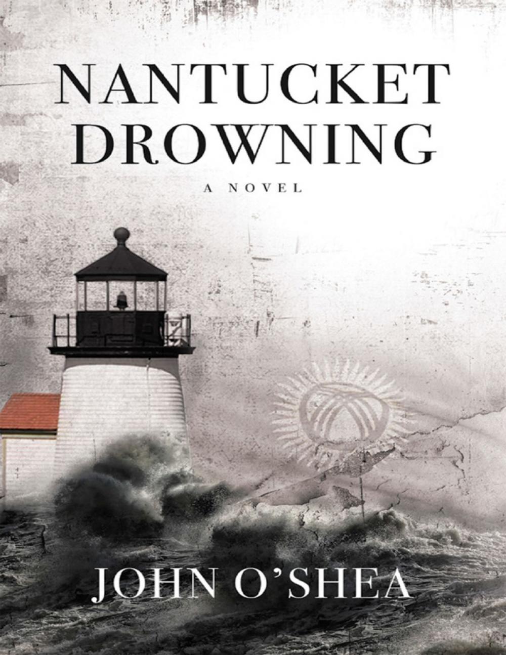 Big bigCover of Nantucket Drowning: A Novel