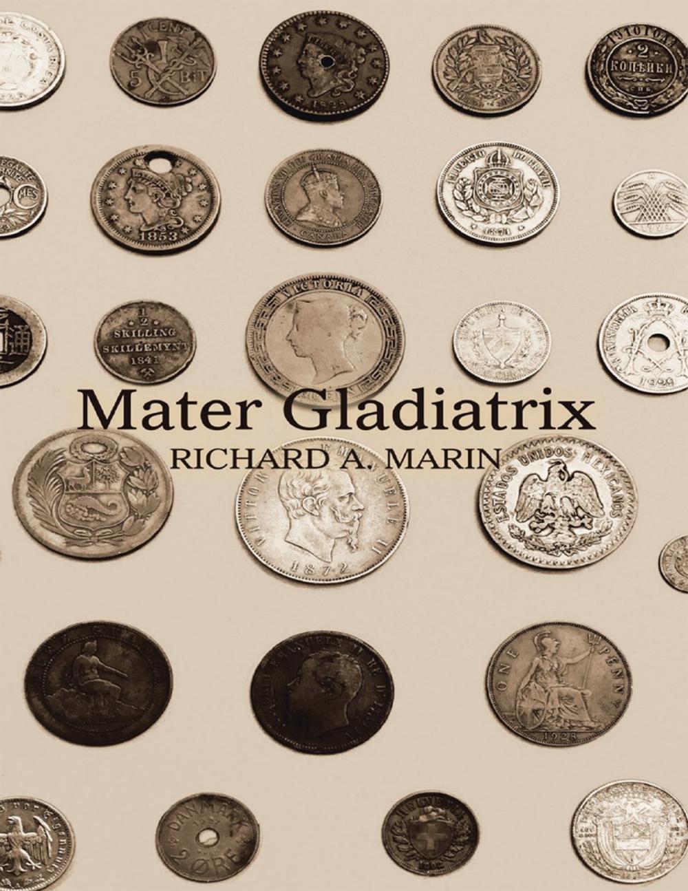 Big bigCover of Mater Gladiatrix