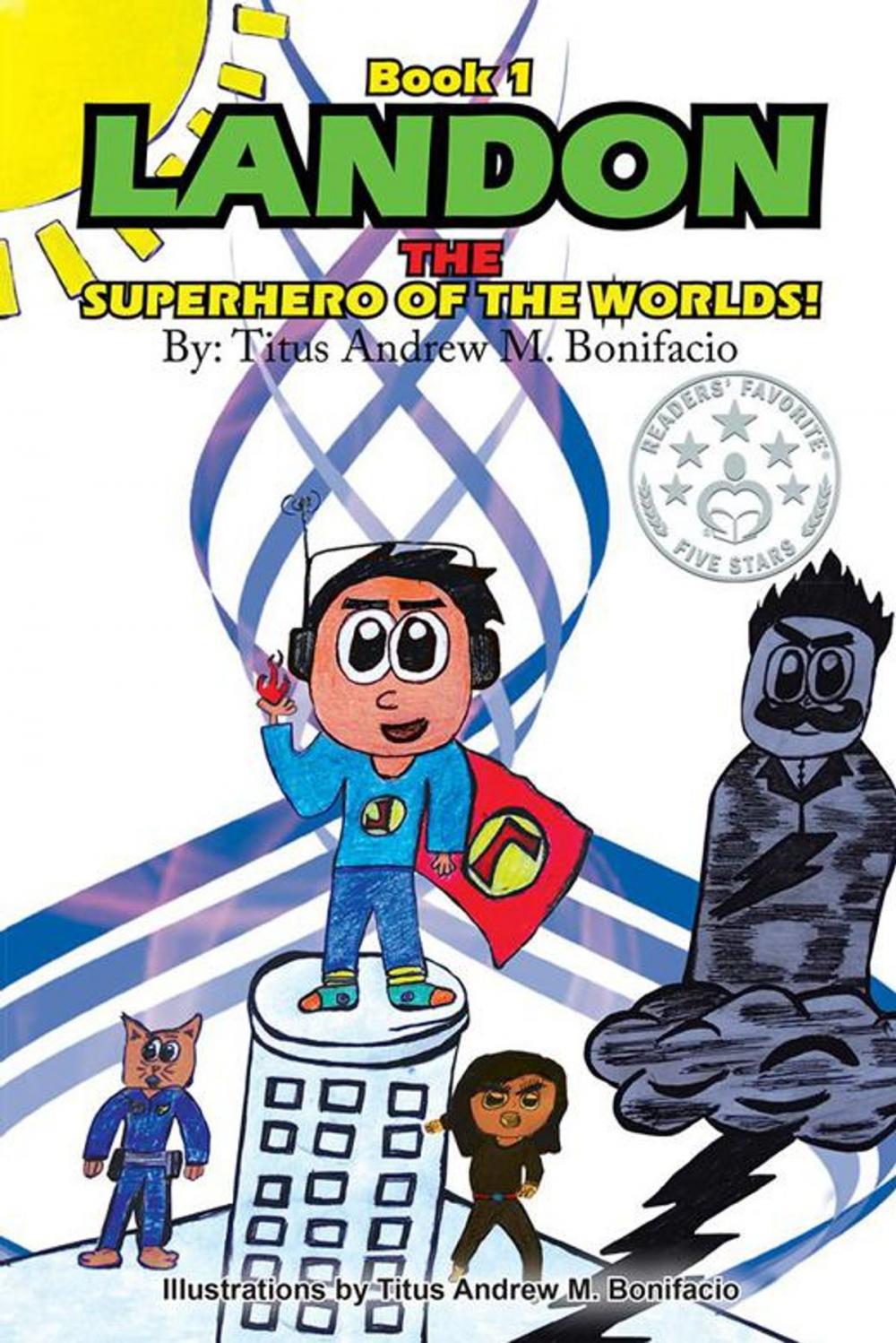 Big bigCover of Landon, the Superhero of the Worlds!